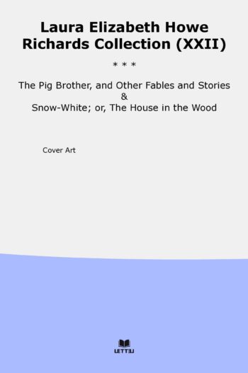 Laura Elizabeth Howe Richards Collection (XXII)