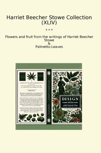 Harriet Beecher Stowe Collection (XLIV)