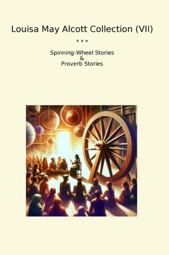 Louisa May Alcott Collection (VII)