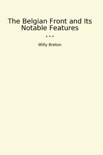 The Belgian Front and Its Notable Features