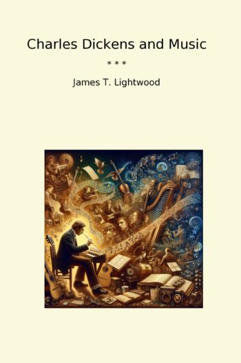 Charles Dickens and Music