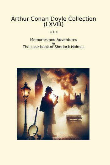 Arthur Conan Doyle Collection (LXVIII)