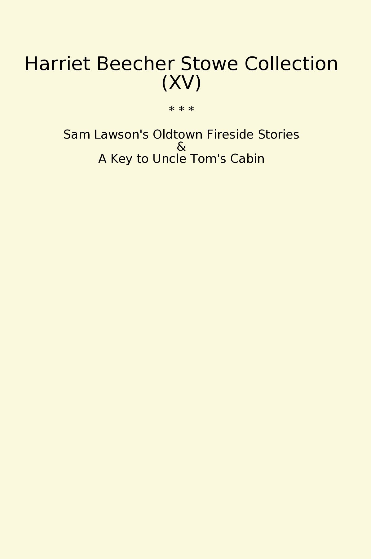 Harriet Beecher Stowe Collection (XV)