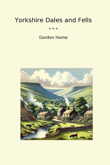 Yorkshire Dales and Fells