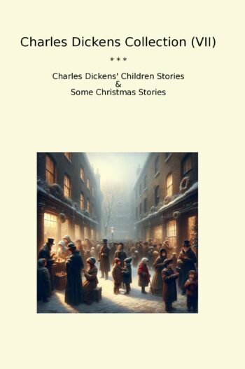 Charles Dickens Collection (VII)