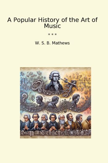 A Popular History of the Art of Music