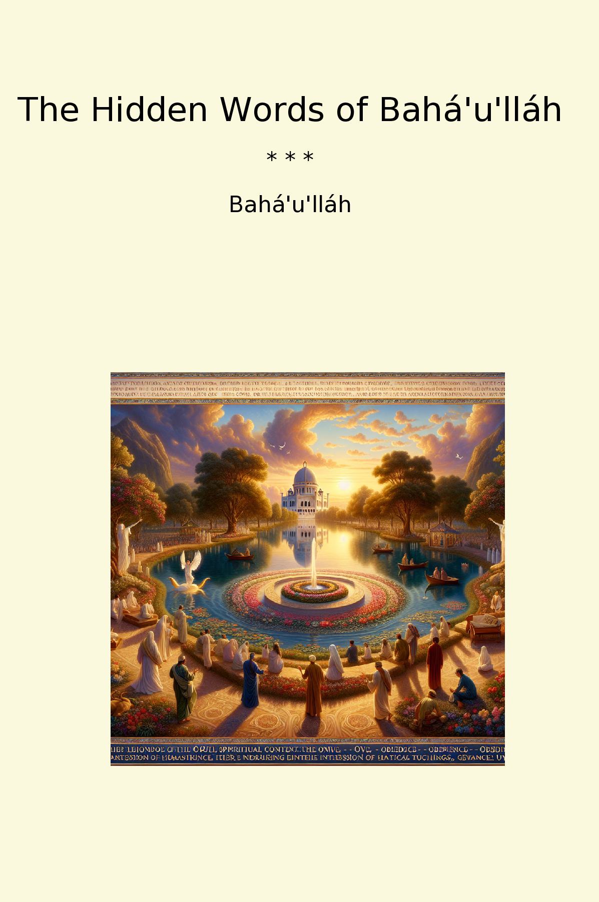 The Hidden Words of Bahá'u'lláh