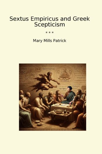 Sextus Empiricus and Greek Scepticism