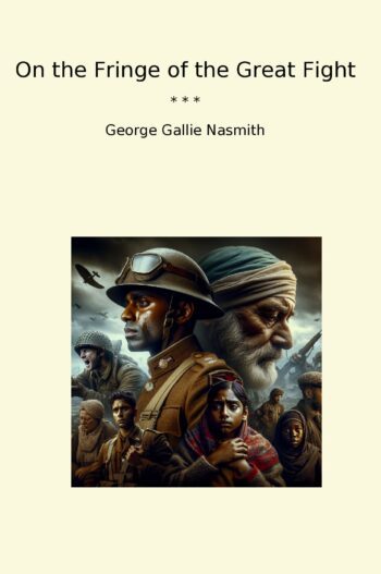 On the Fringe of the Great Fight