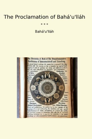 The Proclamation of Bahá'u'lláh