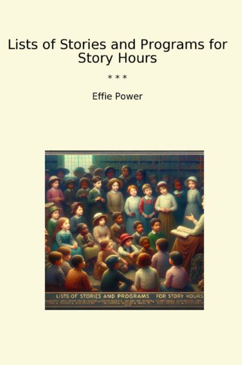 Lists of Stories and Programs for Story Hours