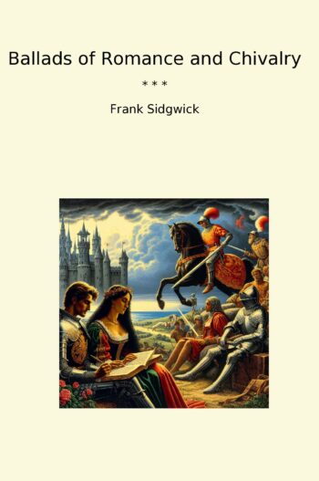 Ballads of Romance and Chivalry