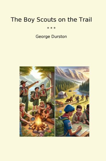 The Boy Scouts on the Trail