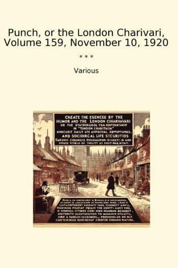 Punch, or the London Charivari, Volume 159, November 10, 1920