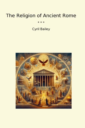 The Religion of Ancient Rome