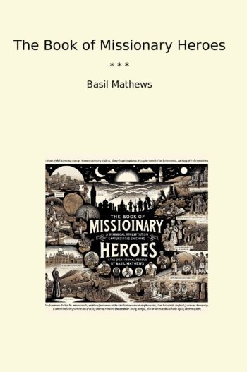 The Book of Missionary Heroes