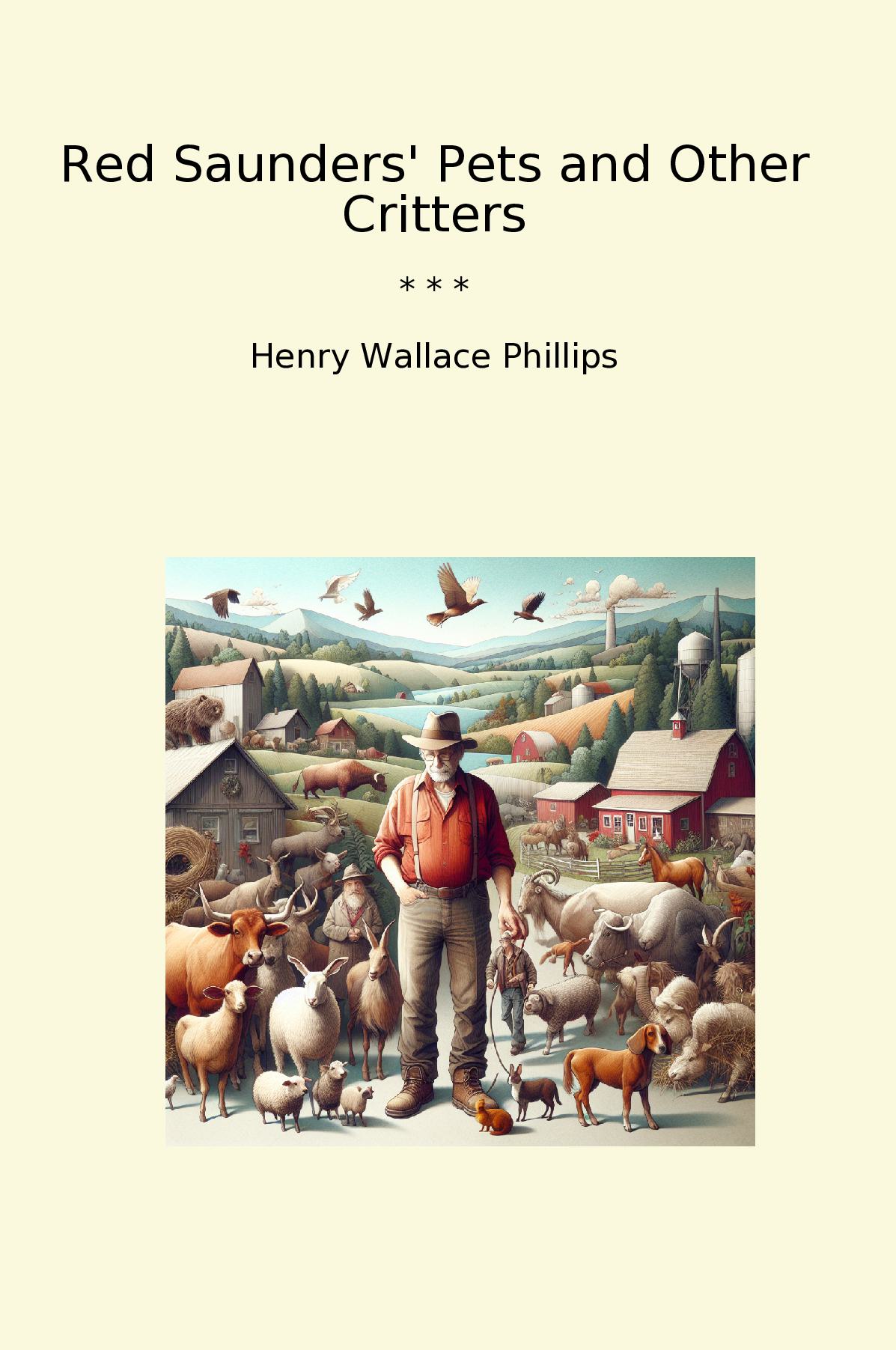 Red Saunders' Pets and Other Critters