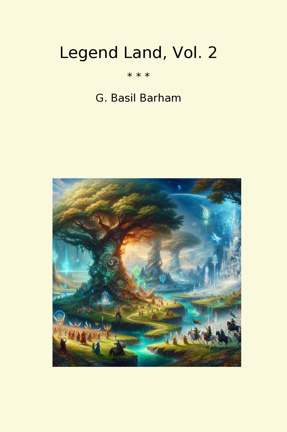 Legend Land, Vol. 2