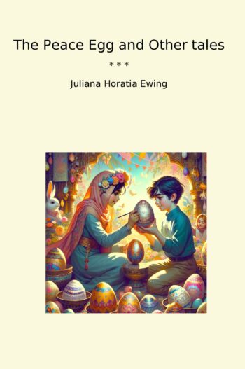 The Peace Egg and Other tales
