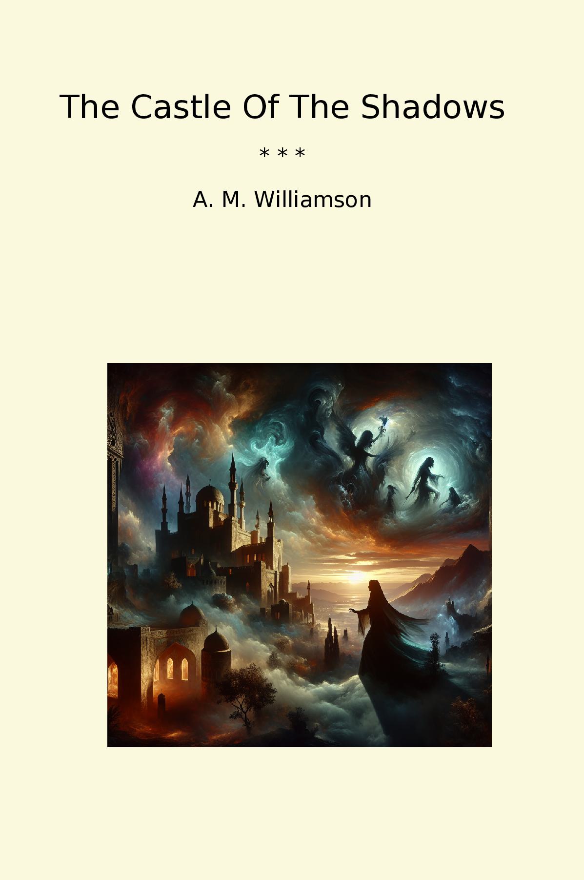 The Castle Of The Shadows