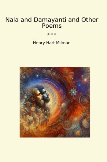 Nala and Damayanti and Other Poems