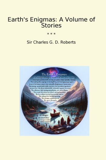 Earth's Enigmas: A Volume of Stories