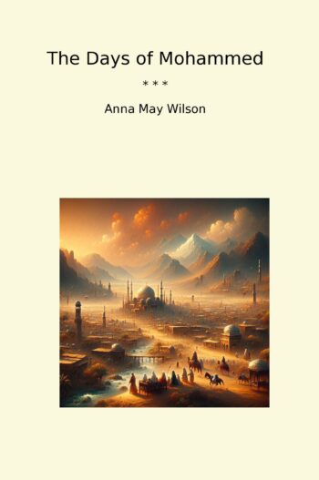 The Days of Mohammed