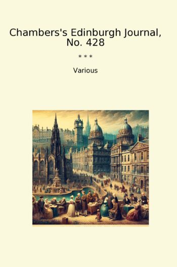 Chambers's Edinburgh Journal, No. 428