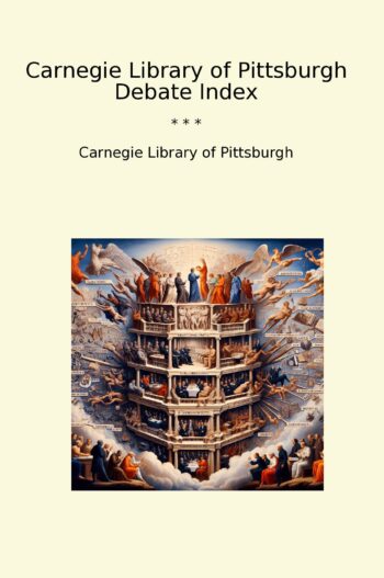 Carnegie Library of Pittsburgh Debate Index