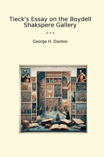 Tieck's Essay on the Boydell Shakspere Gallery