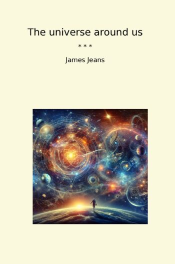 The universe around us