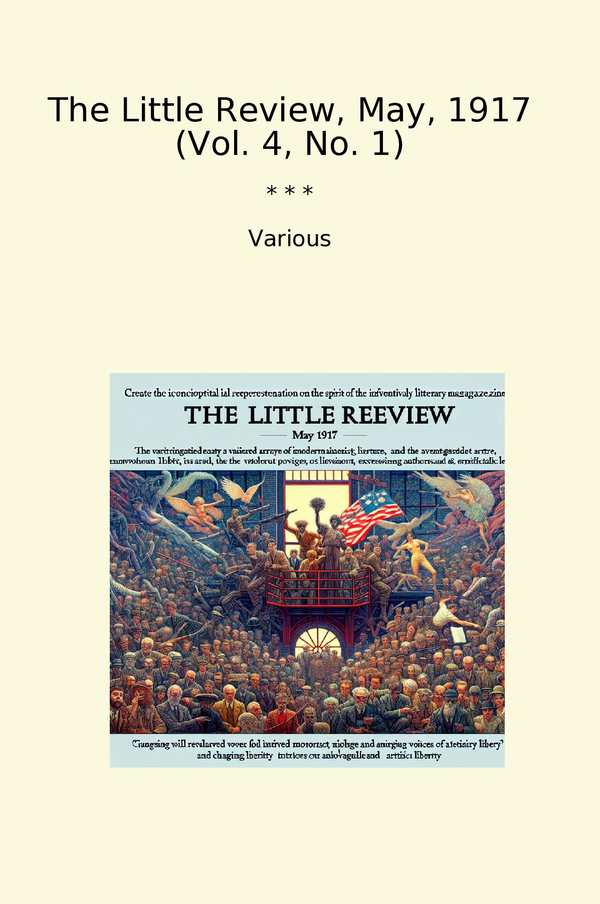 The Little Review, May, 1917 (Vol. 4, No. 1)