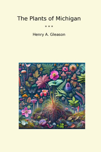 The Plants of Michigan