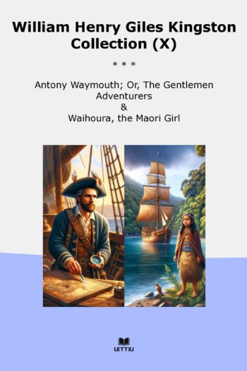 William Henry Giles Kingston Collection (X)