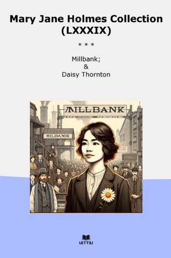 Mary Jane Holmes Collection (LXXXIX)