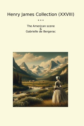 Henry James Collection (XXVIII)