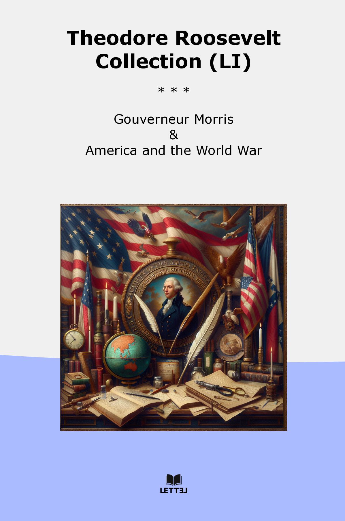 Theodore Roosevelt Collection (LI)
