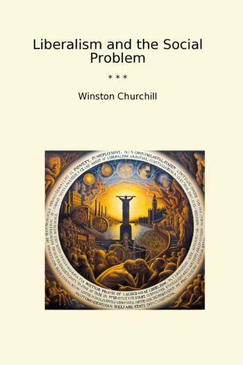 Liberalism and the Social Problem