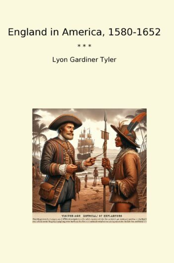 England in America, 1580-1652