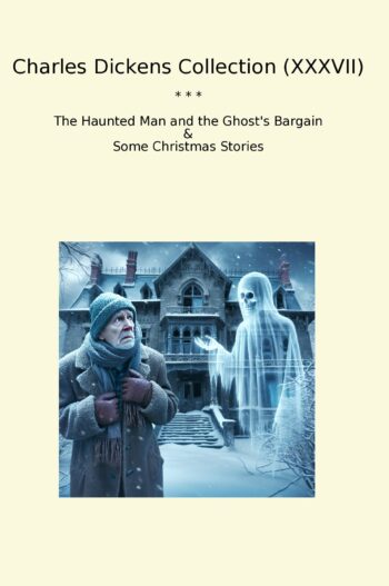 Charles Dickens Collection (XXXVII)
