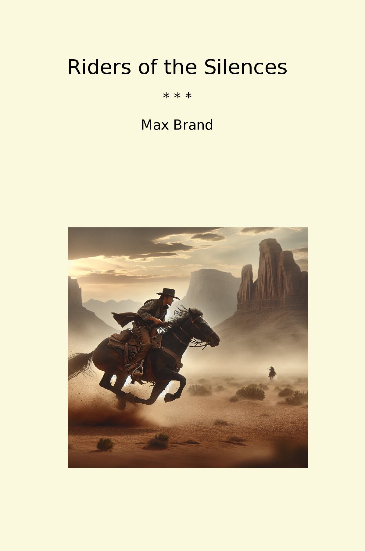 Riders of the Silences