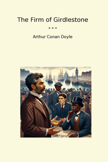 The Firm of Girdlestone