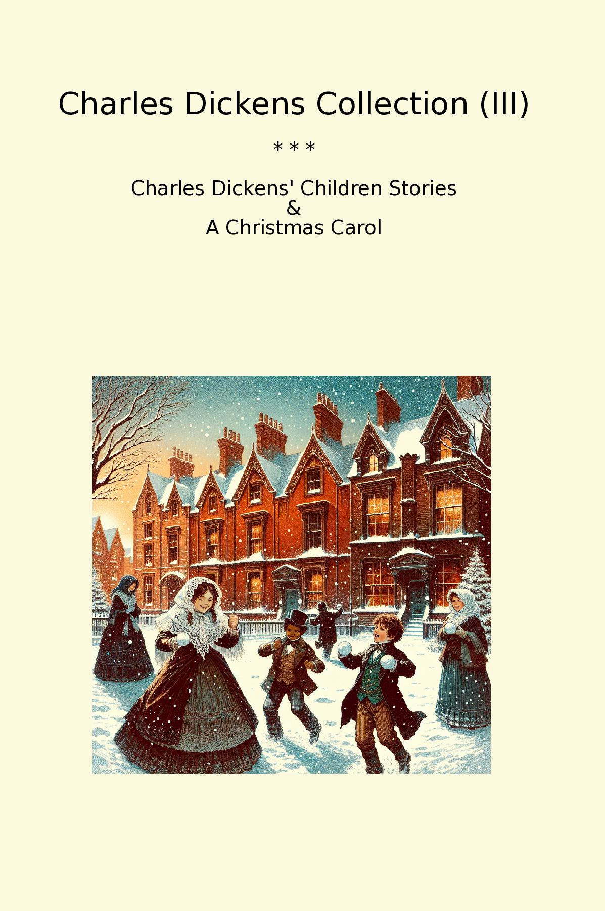 Charles Dickens Collection (III)