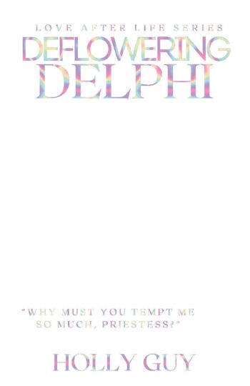 Deflowering Delphi