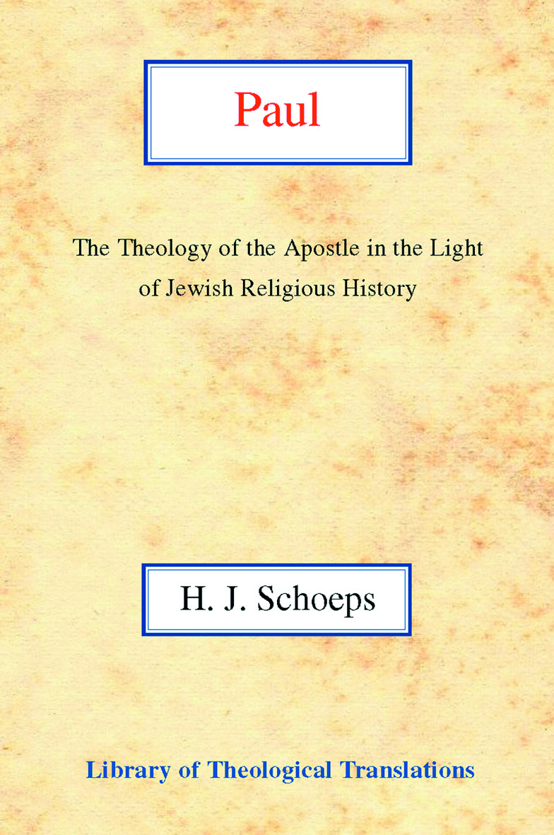 Paul: The Theology of the Apostle in the Light of Jewish Religious History HB