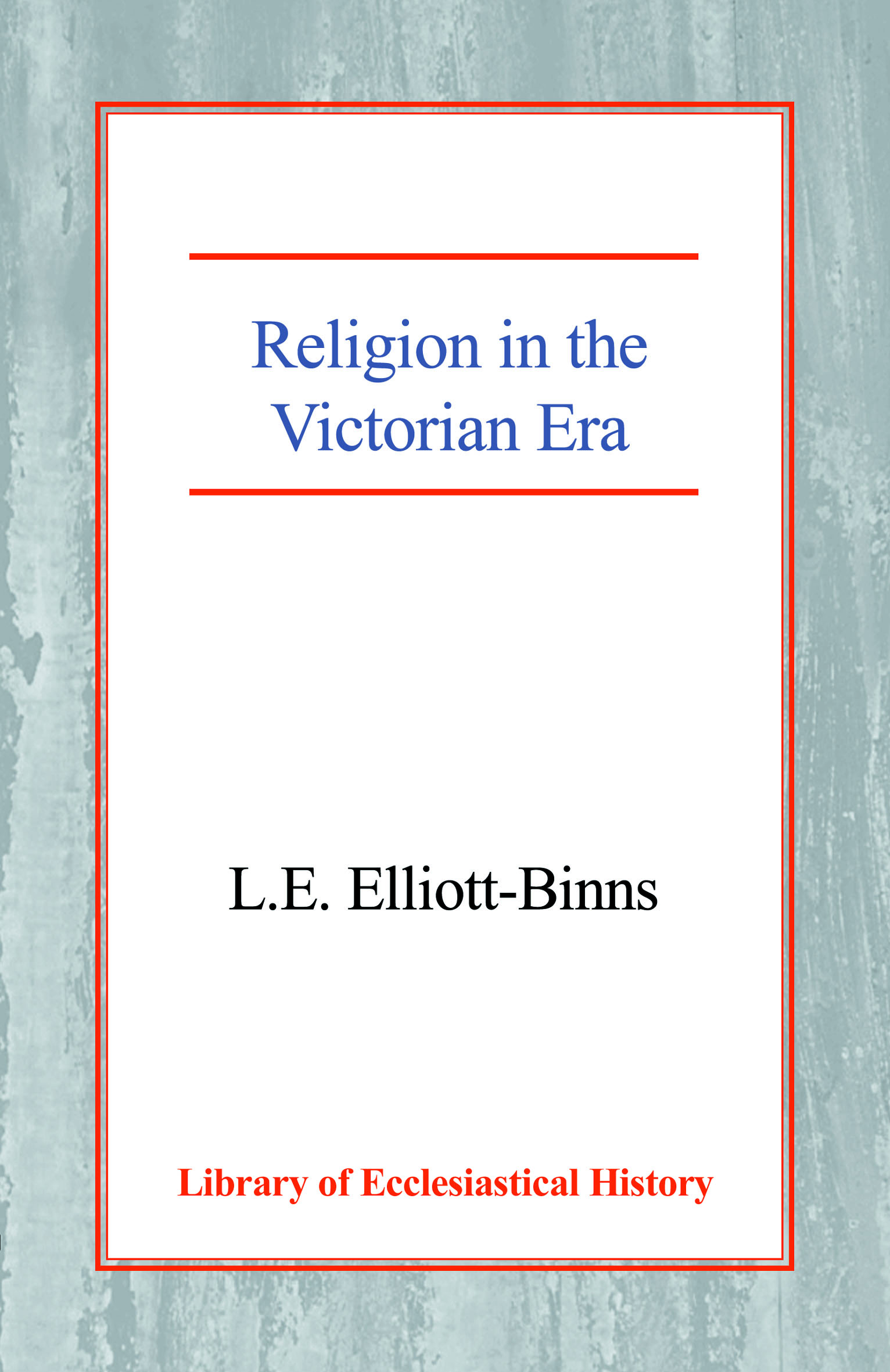Religion in the Victorian Era