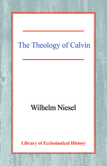 The Theology of Calvin Hardback