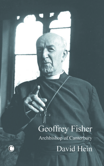 Geoffrey Fisher: Archbishop of Canterbury