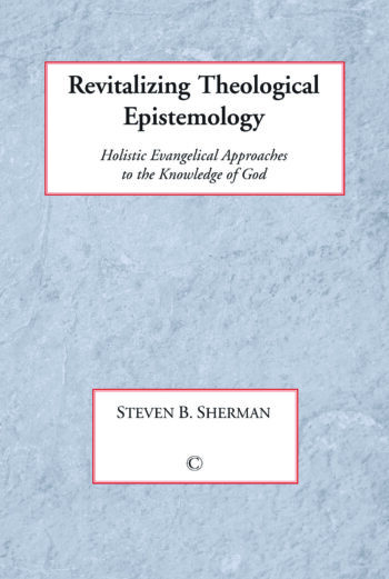 Revitalising Theological Epistemology