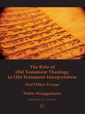 Role of Old Testament Theology in Old Testament Interpretation, The